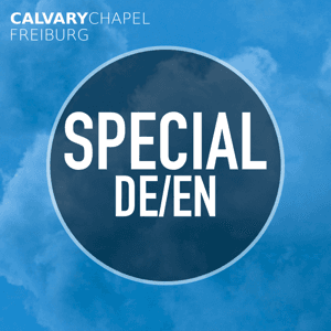Specials by Calvary Chapel Freiburg