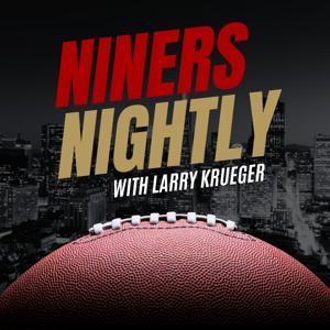 Niners Nightly by Larry Krueger | CMLS San Francisco