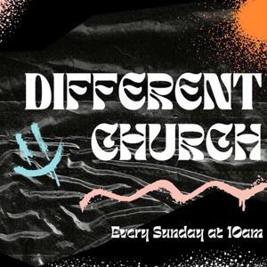The Different Church Podcast with Pastor Tyler Sterban by Different Church