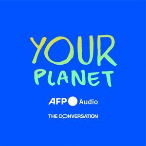 Your Planet by AFP Audio