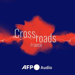 Crossroads France by AFP Audio