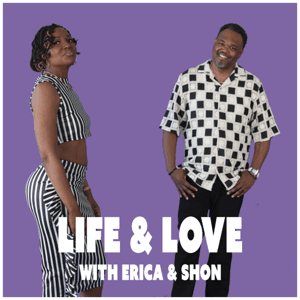 Life and Love Podcast by Got What U Need Network