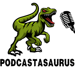 The Podcastasaurus by Michael Romano, Jake Benson, Colin Hill