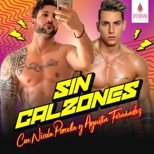 Sin Calzones con Nicola Porcella y Agustín Fernández by Pitaya Entertainment