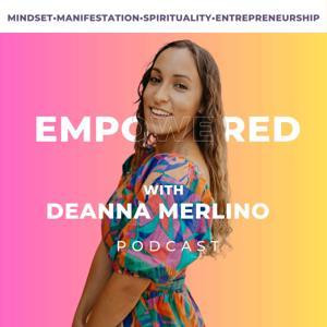 EmpowereD with Deanna Merlino by Deanna Merlino