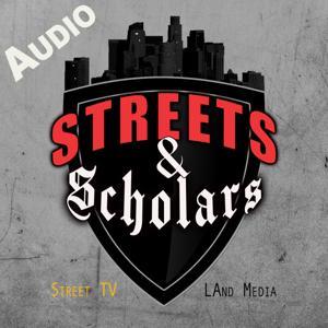 Streets and Scholars by Street TV