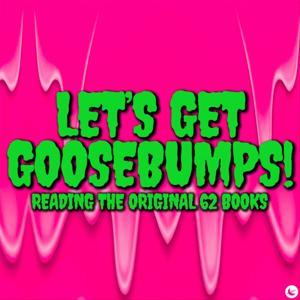 Let's Get Goosebumps! by Ryan Clavin