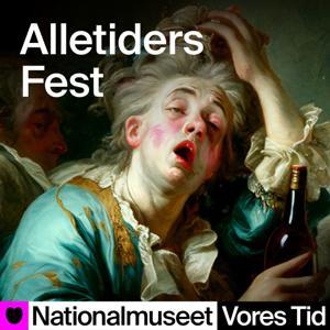 Alletiders Fest by Vores Tid - Nationalmuseets mediehus