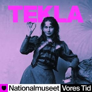Tekla by Vores Tid - Nationalmuseets mediehus