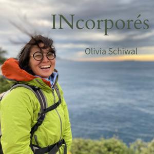 INcorporés by Olivia Schiwal