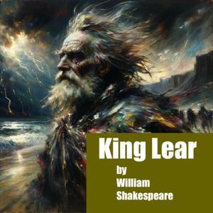 King Lear by William Shakespeare by Inception Point Ai