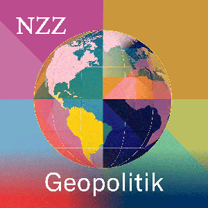 NZZ Geopolitik by NZZ