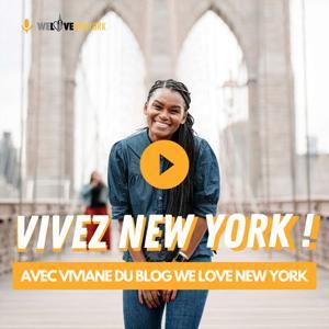 Vivez New York avec Viviane de We Love New York by welovenewyork