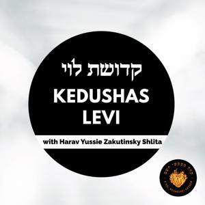 Kedushas Levi on the Parsha by KMH - Khal Mevakshei Hashem