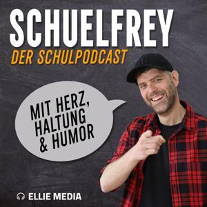 Schuelfrey – Der Schulpodcast mit Herz, Haltung und Humor by Ellie Media