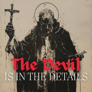 The Devil in The Details by Dan and Jordan Burke