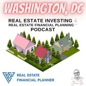 Washington Real Estate Investing & Real Estate Financial Planning™ Podcast by James Orr