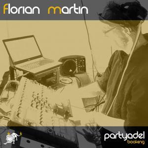 Florian Martin in the Mix by Florian Martin