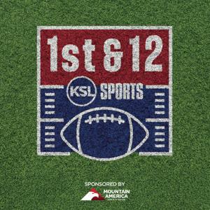 First & 12: Big 12 Football Podcast by KSL Podcasts