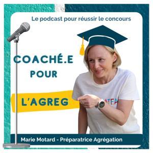 Coaché.e pour l'agreg by Marie Motard