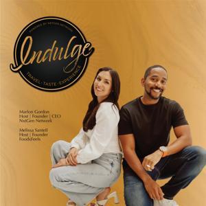 Indulge Podcast by Indulge Podcast
