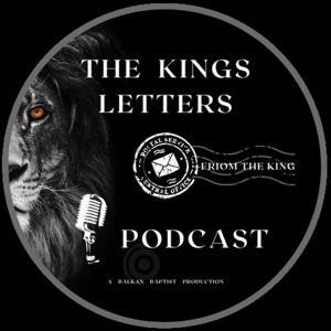 The Kings Letters by Balkan Baptist