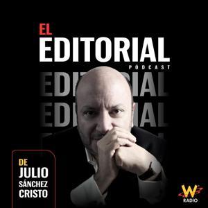 El editorial de Julio by W Radio Colombia