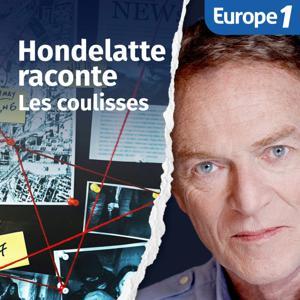 Dans les coulisses de Hondelatte Raconte by Europe 1