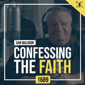 Confessing the Faith by Man of God by CBTSeminary