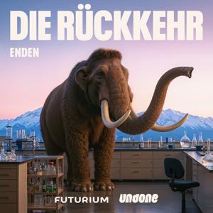 Enden: Die Rückkehr by Undone & Futurium