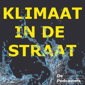 Klimaat in de straat by Sjoerd Arends // De Podcasters
