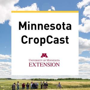 Minnesota CropCast by University of Minnesota Extension