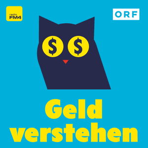 Geld verstehen - was dir niemand über Geld beigebracht hat by ORF Radio FM4