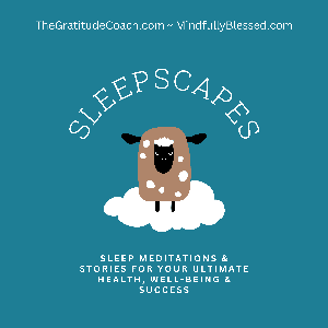 Sleepscapes | Sleep Meditations and Stories by Leslie Riopel