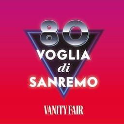 Ottanta voglia di Sanremo | Vanity Fair Italia by Vanity Fair Italia