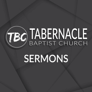 Tabernacle Baptist Church Audio by Dr. Patrick Latham