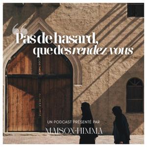 Pas de hasard que des rendez-vous ! by Maison Himma