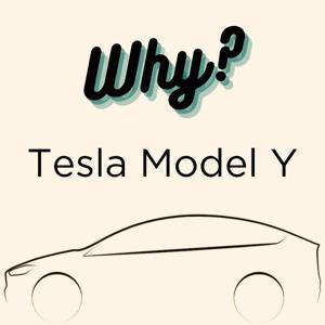 Why? Tesla Model Y by Why? Tesla Model Y