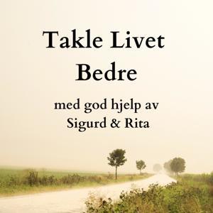 Takle Livet Bedre by Sigurd Stubsjøen og Rita Tellefsdal