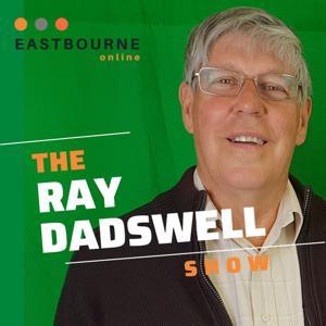 The Ray Dadswell Show by Ray Dadswell, Chris Dabbs and The Podcast Studio