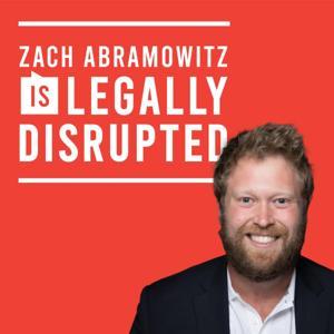 Zach Abramowitz is Legally Disrupted by Zach Abramowitz