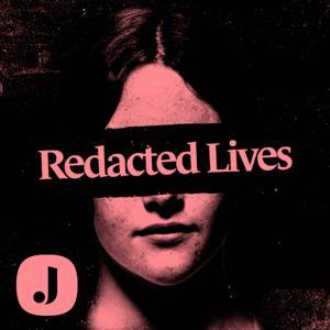 Redacted Lives by The Journal
