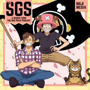 SGS: A One Piece Podcast series by Maji Media