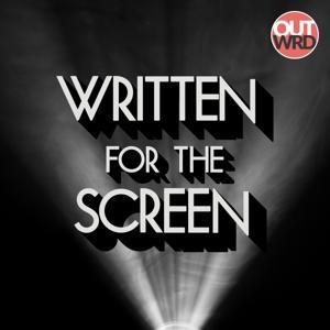 Written For The Screen | Script Readings by OutWrd Media