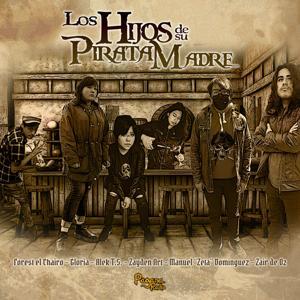 Los Hijos de Su Pirata Madre by Cäbrones Päganos Radio