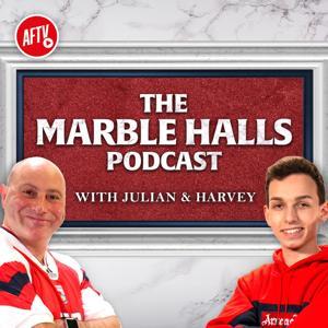 The Marble Halls Podcast by AFTV