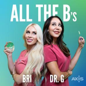 All the B's: Plastic Surgery + Pop Culture with San Diego's Top Female Plastic Surgeon by Katerina Gallus, MD
