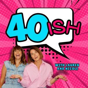40ish by Nicole Goodman Lauren Mishcon