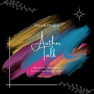 Dove & Dragon Author Talk by Trient Press