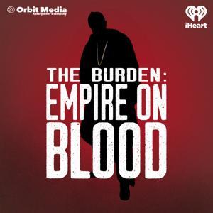 The Burden: Empire on Blood Video by Orbit Media